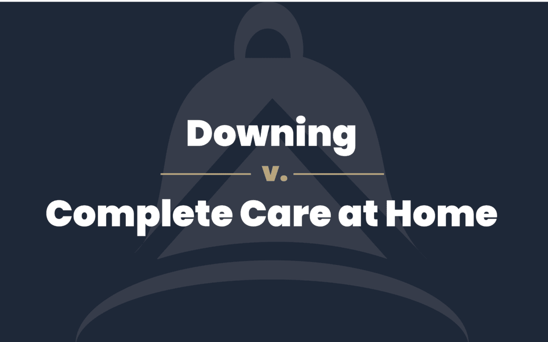 Downing v. Complete Care at Home, LLC