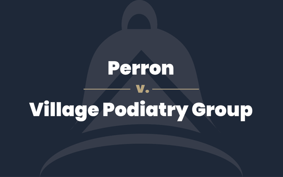 Perron v. Village Podiatry Group